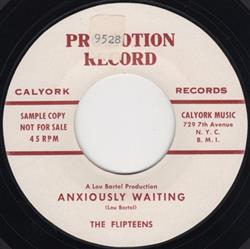 baixar álbum The Flipteens - Anxiously Waiting She Flipped Me