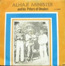 ladda ner album Alhaji Minister And His Peters Of Umuleri - Alhaji Minister And His Peters Of Umuleri
