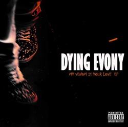 télécharger l'album Dying Evony - My Venom Is Your Love EP