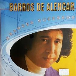 télécharger l'album Barros De Alencar - Grandes Sucessos