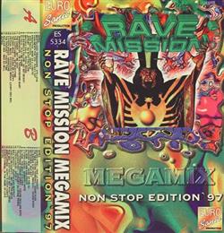 écouter en ligne Various - Rave Mission Megamix Non Stop Edition 97