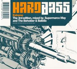 Download Supermarco May The Beholder & Balistic - Hard Bass Extreme The 3rd Edition