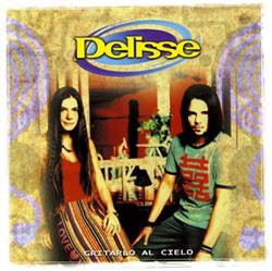 descargar álbum Delisse - Gritarlo Al Cielo