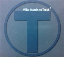 online anhören Mike Harrison Trust - Mike Harrison Trust