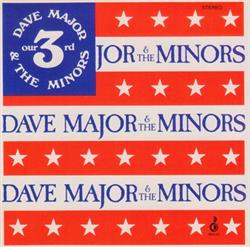 Dave Major & The Minors - Our 3rd Record