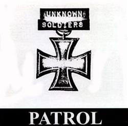 lataa albumi Patrol - Unknown Soldiers