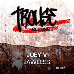 Download Joey V - Lawless