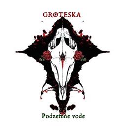 télécharger l'album Groteska - Podzemne Vode