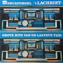 Decap Herentals - Decaporgel t Lachriet Grote Hits Van De Laatste Tijd