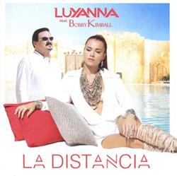 Album herunterladen Luyanna Feat Bobby Kimball - La Distancia