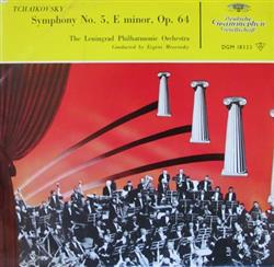 escuchar en línea Tchaikovsky The Leningrad Philharmonic Orchestra, Evgeny Mravinsky - Symphony No 5 E Minor Op 64