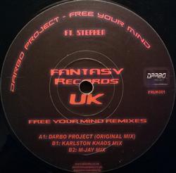 Download Darbo Project Ft Stephen - Free Your Mind Remixes