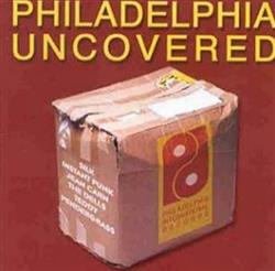 lytte på nettet Various - Philadelphia Uncovered