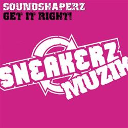 Download Soundshaperz - Get It Right