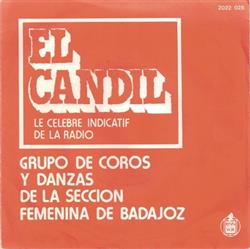 Download Grupo De Coros Y Danzas De La Seccion Femenina De Badajoz - El Candil