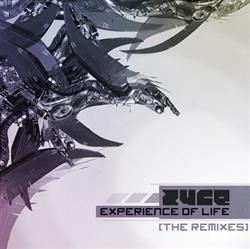 Zyce - Experience Of Life The Remixes
