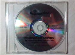 last ned album Francesco Arpino - In Fondo Ai Miei Sensi