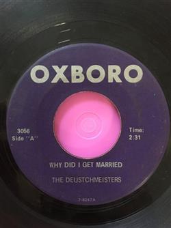 ouvir online The Deustchmeisters - Why Did I Get Married Hangover Waltz