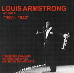 lyssna på nätet Louis Armstrong - Volume 8 1941 1942