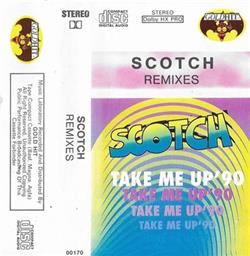 descargar álbum Scotch - Remixes