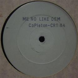 descargar álbum Capleton - Me No Like Dem
