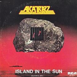 lataa albumi Alcatrazz - Island In The Sun Isla En El Sol