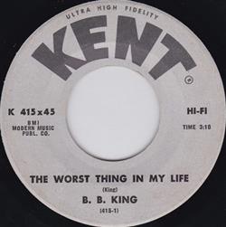 online anhören BB King - The Worst Thing In My Life