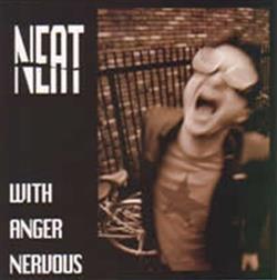 télécharger l'album Neat - With Anger Nervous