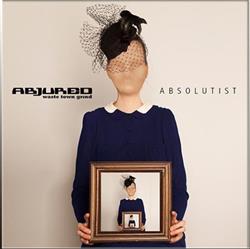 Download Abjured - Absolutist