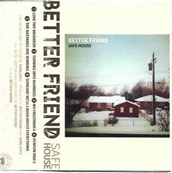 Download Better Friend - Safe House