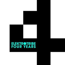 lataa albumi Various - 4 Years Elektrotribe Originals Remixes