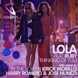 last ned album Lola Feat Ruby - Thinking Of You