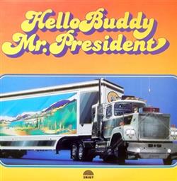 Download Mr President & Country Buddys - Hello Buddy