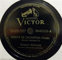 Album herunterladen Nicanor Molinare - Rosita de Cachapoal Cantarito de Peñaflor