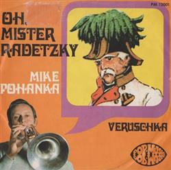 lataa albumi Mike Pohanka - Oh Mister Radetzky