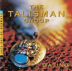descargar álbum The Talisman Group - Dating
