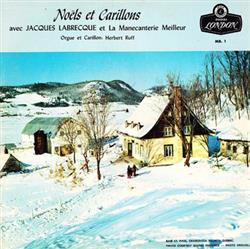 Download Jacques Labrecque EtAnd La Manecanterie Meilleur - Noels Et Carillons French Christmas Songs And Chimes