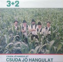 Download 3+2 - Csuda Jó Hangulat