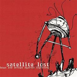 Download Satellite Lost - Bows And Arrows Against Lightning