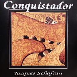 Download Jacques Schafran - Conquistador