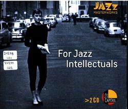 télécharger l'album Various - For Jazz Intellectuals