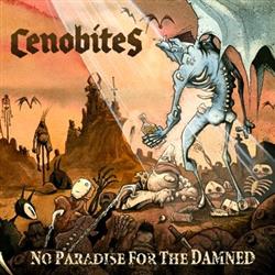 ladda ner album Cenobites - No Paradise For The Damned
