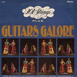 last ned album 101 Strings Plus Guitars Galore - 101 Strings Plus Guitars Galore