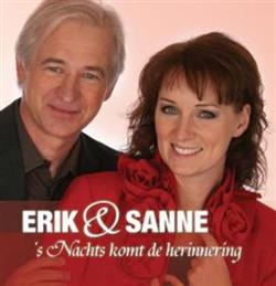Album herunterladen Erik & Sanne - s Nachts Komt De Herinnering