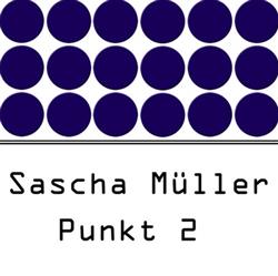 Album herunterladen Sascha Müller - Punkt 2