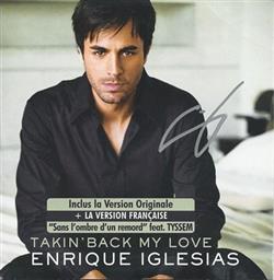 last ned album Enrique Iglesias - Takin Back My Love