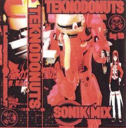 Download Teknodonuts - Sonik Mix