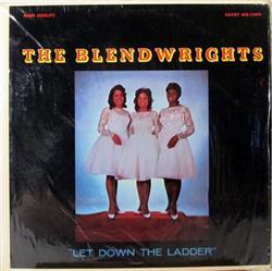 lataa albumi The Blendwrights - Let Down The Ladder
