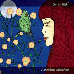 Download Renée Wahl - Cumberland Moonshine