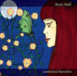 descargar álbum Renée Wahl - Cumberland Moonshine